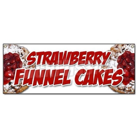 Signmission STRAWBERRY FUNNEL CAKES BANNER SIGN bakery cake cookies pastry bread baker B-Strawberry Funnel Cakes